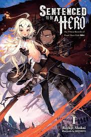 Sentenced to Be a Hero_ The Prison Records of Penal Hero Unit 9004 ENGLISH Cover Image